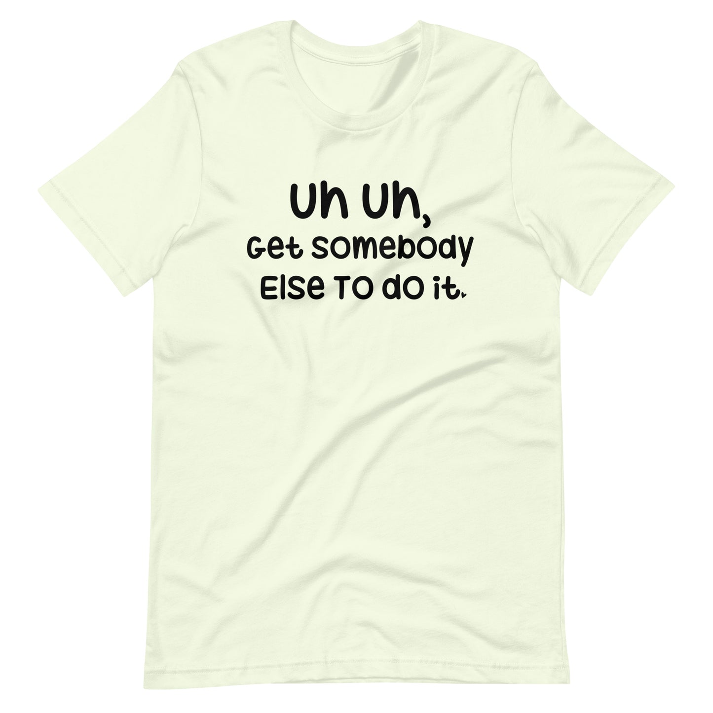 Get Somebody Else to do it!