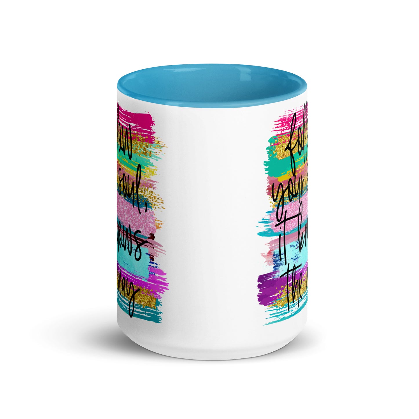 Follow Your Soul - 15 oz