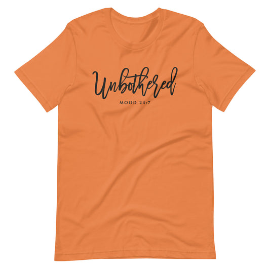 Unbothered